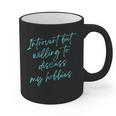 Introvert But Willing To Discuss My Hobbies Graphic Print Coffee Mug Introvert But Willing To Discuss My Hobbies Graphic Print Coffee Mug