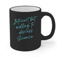 Introvert But Willing To Discuss Science Graphic Print Coffee Mug Introvert But Willing To Discuss Science Graphic Print Coffee Mug