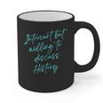 Introvert But Willing To Discuss History Graphic Print Coffee Mug