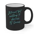 Introvert But Willing To Discuss TV Series Graphic Print Coffee Mug Introvert But Willing To Discuss TV Series Graphic Print Coffee Mug
