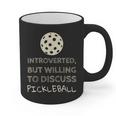 Introverted But Willing To Discuss Pickleball Graphic Print Coffee Mug Introverted But Willing To Discuss Pickleball Graphic Print Coffee Mug