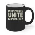 Introverts Unite Separately I Introvert Graphic Print Coffee Mug Introverts Unite Separately I Introvert Graphic Print Coffee Mug
