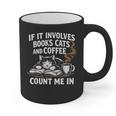 If It Involves Cats Books Coffee Introvert Pet Lover Graphic Print Coffee Mug If It Involves Cats Books Coffee Introvert Pet Lover Graphic Print Coffee Mug