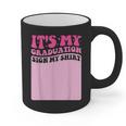 It's My Graduation Sign My Shirt Groovy Girls Graduation Graphic Print Coffee Mug