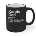 Karate Dad Definition Sports Martial Arts Graphic Print Coffee Mug Karate Dad Definition Sports Martial Arts Graphic Print Coffee Mug