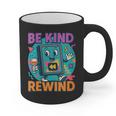 Be Kind Rewind 90s VHS Nostalgia Retro Graphic Print Coffee Mug