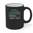 Still Loading Since 1999 Retro Tech Nostalgia Graphic Print Coffee Mug