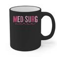 Med Surg Nurse Appreciation Nursing School Graduation Women Graphic Print Coffee Mug