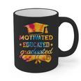 Motivated Educated Graduated Graduation Graphic Print Coffee Mug