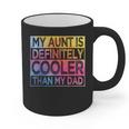 Nephew Niece My Aunt Is Cooler Than My Dad Graphic Print Coffee Mug