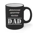 Not Biological Adoptive Foster But Dad T-Shirt For Fathers Graphic Print Coffee Mug