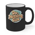 Do Nothing Club Lazy Introvert Gen Y Millennials Graphic Print Coffee Mug Do Nothing Club Lazy Introvert Gen Y Millennials Graphic Print Coffee Mug