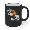 One Degree Hotter GraduationShirt For College Grads Graphic Print Coffee Mug