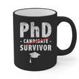PhD Candidate Survivor PhD Graduation Graphic Print Coffee Mug