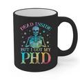 PhD Graduation Dead Inside But i Got My PhD Tie Dye Funny Graphic Print Coffee Mug