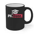 PhD GraduationShirt PhDone Tee For Graduates Graphic Print Coffee Mug