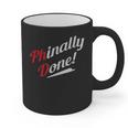 Phinally Done PhDShirt Graduation Graphic Print Coffee Mug