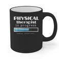 Physical Therapist Progress Graduation T-Shirt Graphic Print Coffee Mug