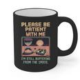 Please Be Patient With Me I'm From The 1900s Shirt Graphic Print Coffee Mug