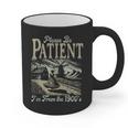 Please Be Patient With Me I'm From The 1900s For Women Graphic Print Coffee Mug