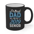 Proud Dad Of A Class 2019 SeniorShirt Graduation Graphic Print Coffee Mug