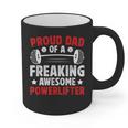 Proud Dad Of A Powerlifter Father Powerlifting Dad Graphic Print Coffee Mug