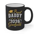 Proud Daddy Of a Class Of 2026 Graduate For Graduation Graphic Print Coffee Mug