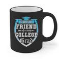 Proud Friend Of a 2018 College Grad Graduation Graphic Print Coffee Mug