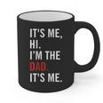 Retro It's Me Hi I'm The Dad It's Me For Dad Graphic Print Coffee Mug