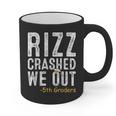 Rizz Crashed We Out 5th Grade Graduation Fifth Graders Graphic Print Coffee Mug