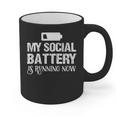Sarcastic Anti Low Social Battery Social Introvert Graphic Print Coffee Mug Sarcastic Anti Low Social Battery Social Introvert Graphic Print Coffee Mug
