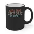 Shirt Mom Dad Shirts Well That Didn't Go As Planned Graphic Print Coffee Mug Shirt Mom Dad Shirts Well That Didn't Go As Planned Graphic Print Coffee Mug