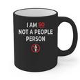 I Am So Not a People Person Antisocial Introvert Mood Graphic Print Coffee Mug I Am So Not a People Person Antisocial Introvert Mood Graphic Print Coffee Mug