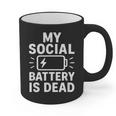 My Social Battery Is Dead Introvert Quote Graphic Print Coffee Mug My Social Battery Is Dead Introvert Quote Graphic Print Coffee Mug