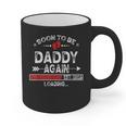 Soon To Be Daddy Again Est 2026 Loading Daddy Graphic Print Coffee Mug Soon To Be Daddy Again Est 2026 Loading Daddy Graphic Print Coffee Mug