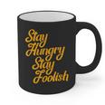 Stay Hungry Stay Foolish Shirt Motivational Graduation Tee Graphic Print Coffee Mug