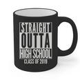 STRAIGHT OUTTA HIGH SCHOOL Senior 2019 Graduation Graphic Print Coffee Mug