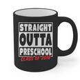 Straight Outta Preschool Class Of 2018 Graduation Shirt Graphic Print Coffee Mug