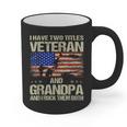 I Have Two Titles Veteran And Grandpa Dad Papa Grandpa Graphic Print Coffee Mug