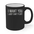 I Want You I Just Can’t Flirt Introvert Quote Graphic Print Coffee Mug