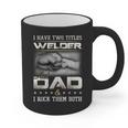 Welder Dad Quote Father Welding Humor Daddy Graphic Print Coffee Mug