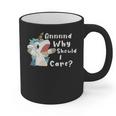 And Why Should I Care Sarcastic Unicorn Dad Mom Graphic Print Coffee Mug