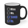 Zeta Phi Beta Doctor Graduation Zeta Phi Beta HBCU Doctor Graphic Print Coffee Mug