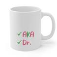 AKA Doctor Medical Worker Appreciation Graduation Graphic Print Coffee Mug