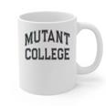 Crazy Sarcastic MUTANT COLLEGE Introvert Anti Social Graphic Print Coffee Mug