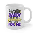 My Daddy Is A Graduate Shirt Matching Family Graduation Graphic Print Coffee Mug