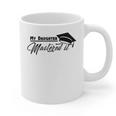 My Daughter Mastered It Tee Shirt Masters Graduation Graphic Print Coffee Mug