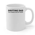 Drifting Dad Like A Normal Dad JDM Car Drift Graphic Print Coffee Mug Drifting Dad Like A Normal Dad JDM Car Drift Graphic Print Coffee Mug