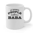 My Favorite People Call Me Baba And Cute Dad T-Shirt Graphic Print Coffee Mug