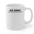 Go Away I'm Introverting Graphic Print Coffee Mug Go Away I'm Introverting Graphic Print Coffee Mug